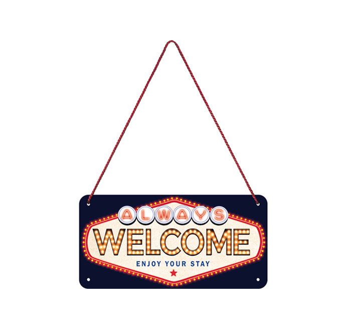 Cartello Vintage da appendere Always Welcome 10x20cm